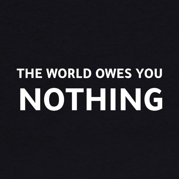 The World Owes You Nothing by Health